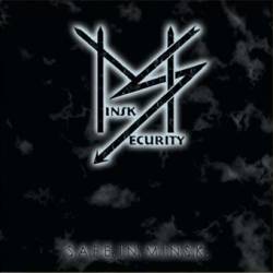 Minsk Security : S.A.F.E. I.N. M.I.N.S.K